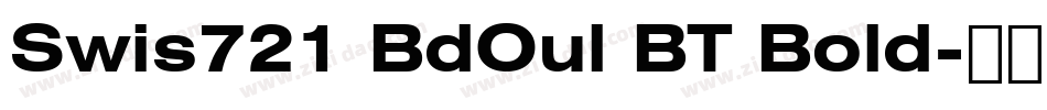 Swis721 BdOul BT Bold字体转换